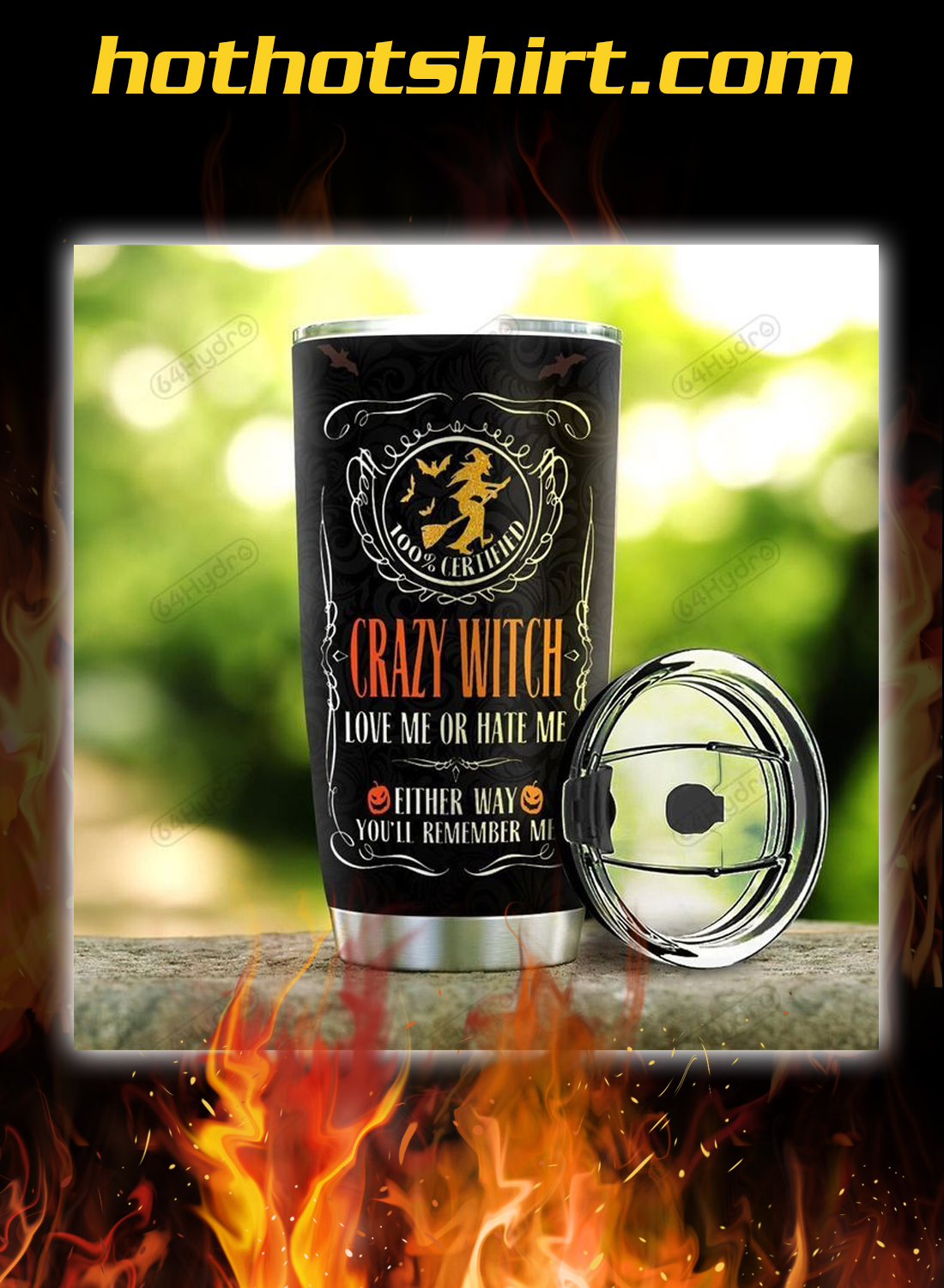 Personalized custom name Crazy witch love me or hate me tumbler 2