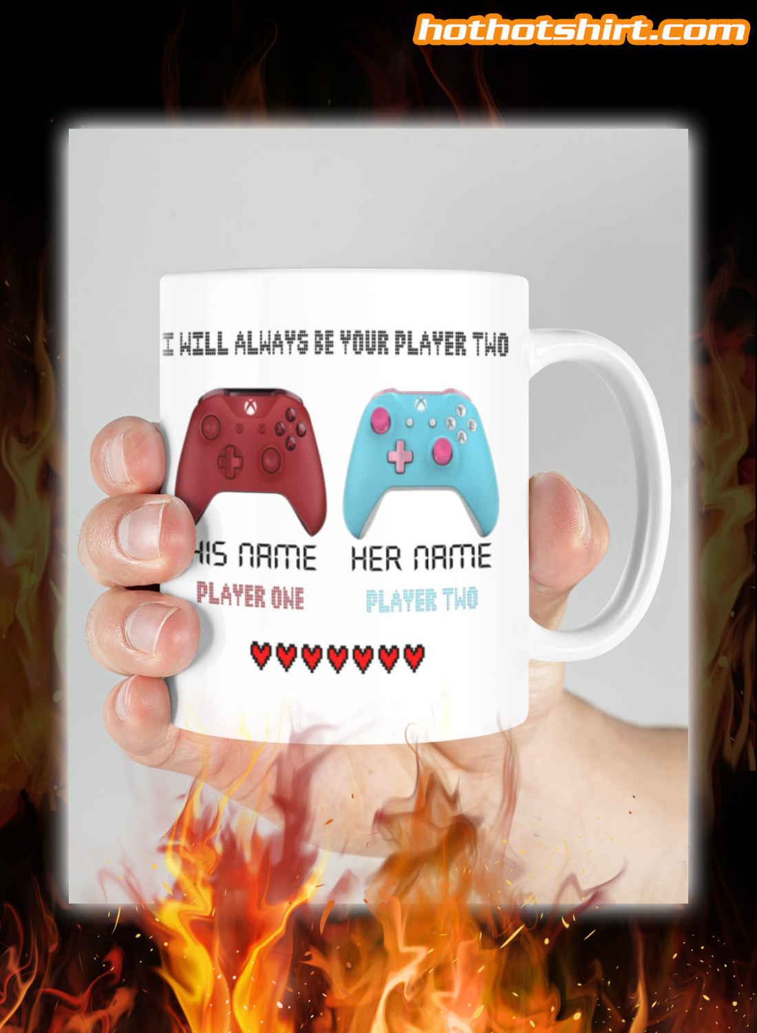 Personalized gamer i will always be your player two mug 1