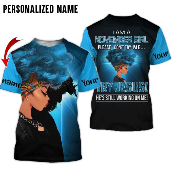 [New Item] Personalized Name Jesus November Girl 3D All Over Print Shirt – Hothot 061021