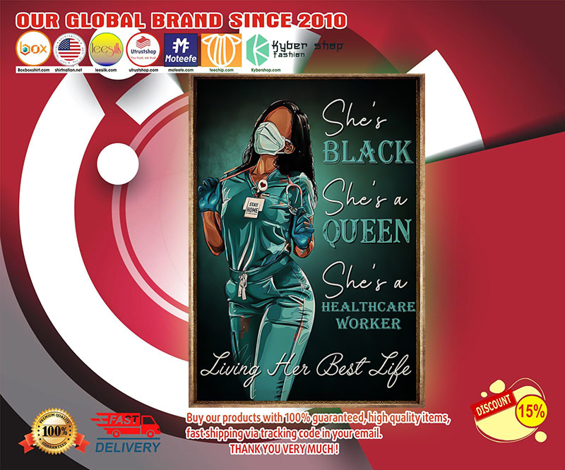 Queen healthcare worker she_s black she_s queen poster 4