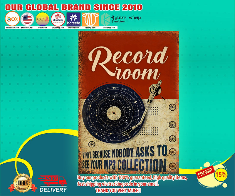 Record room vinyl because nobody asks to see your mp3 collection poster 3