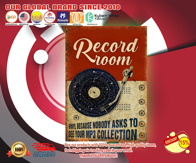 Record room vinyl because nobody asks to see your mp3 collection poster 4