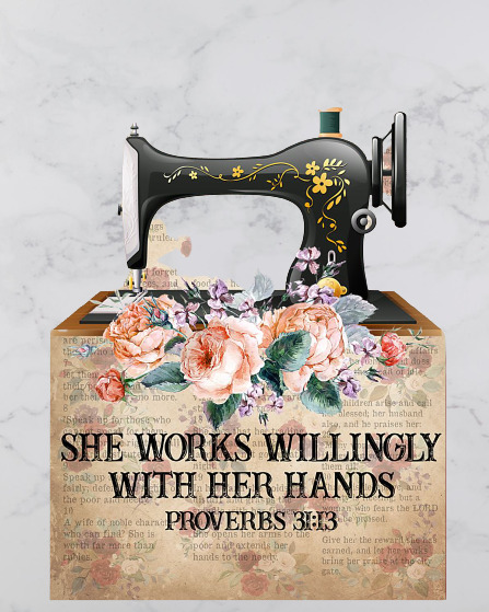 Sewing She works willingly with her hands proverbs poster 8