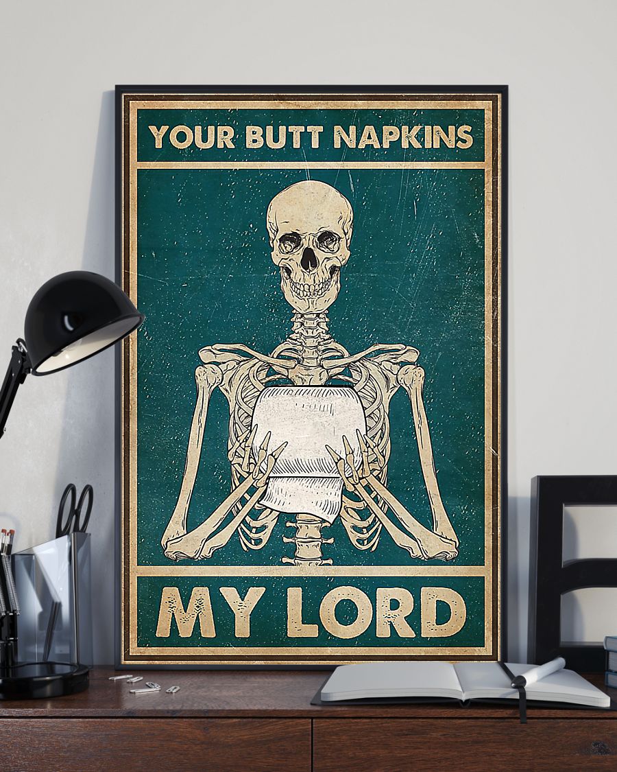 Skeleton your butt napkins my love poster 8