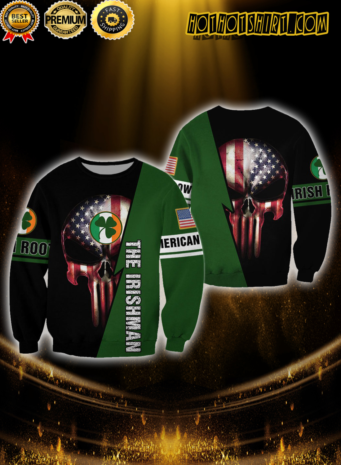 Skull American grown irish roots the irishman 3D sweatshirt