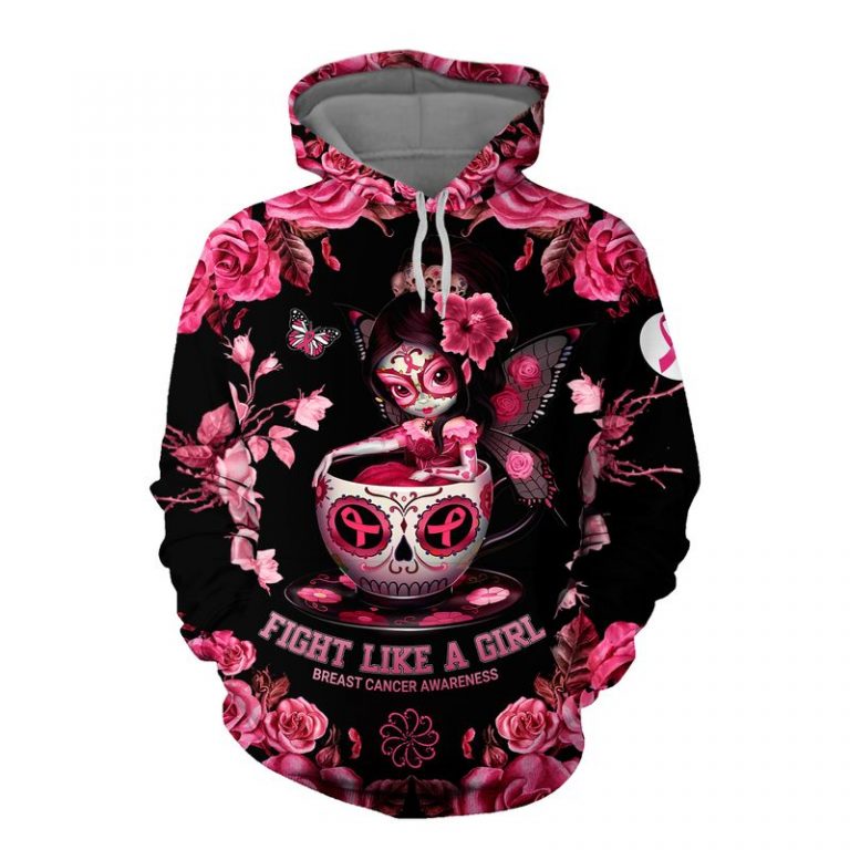 Tea cup sugar skull fairy Fight like a girl Breast cancer awareness 3d hoodie
