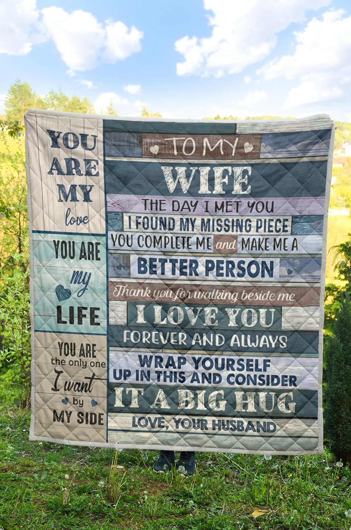 To my wife the day I met you QUILT3