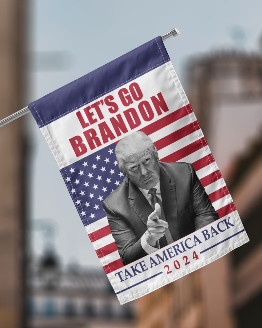Trump Let's go Brandon Take America back 2024 flag