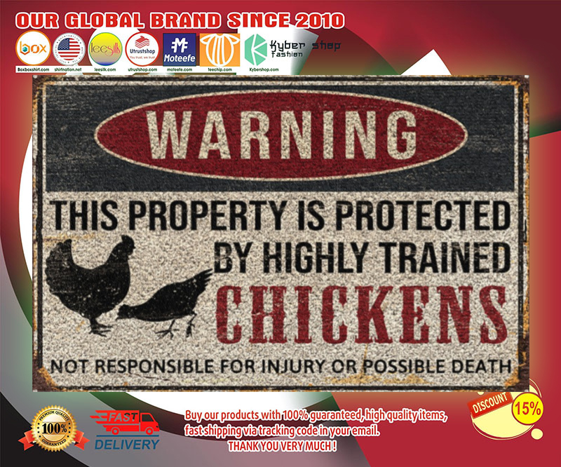 Warning this property is protected by highly trained chickens doormat 2