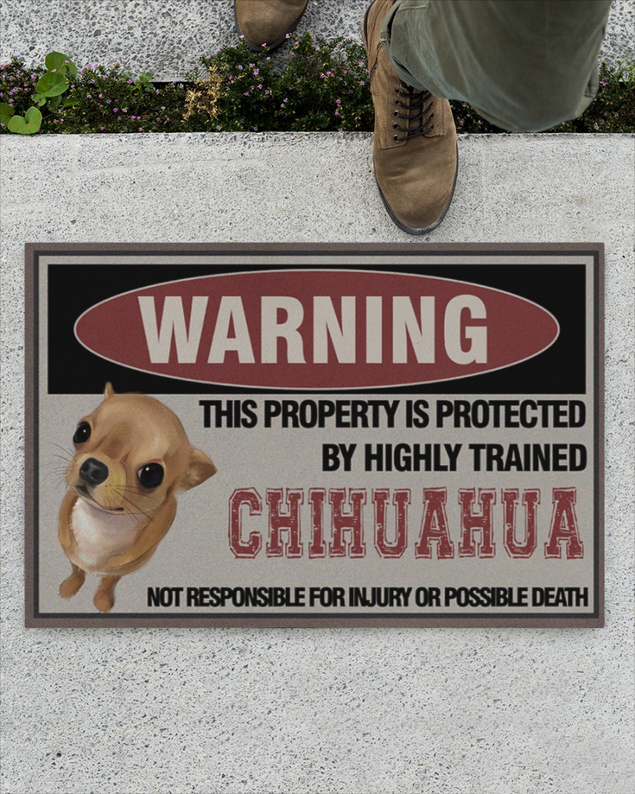 Warning this property is protected by highly trained chihuahua doormat 1