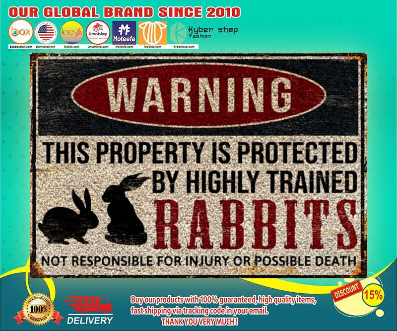 Warning this property is protected by highly trained rabbits doormat 4