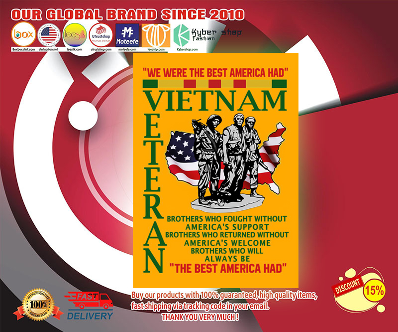We were the best america had Vietnam veteran poster 4