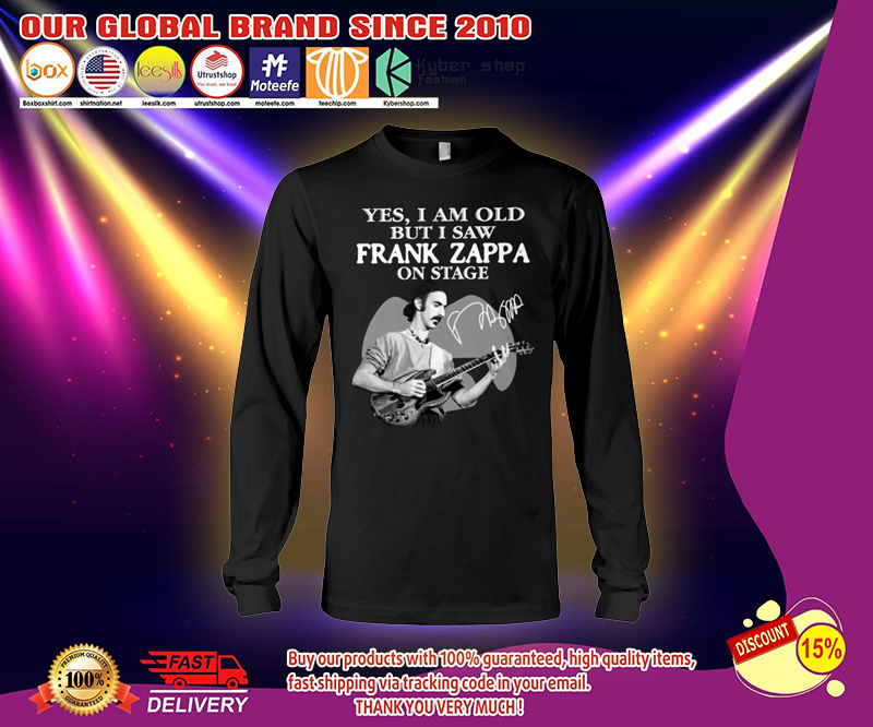 Yes I am old but I saw frank zappa on stage shirt 3