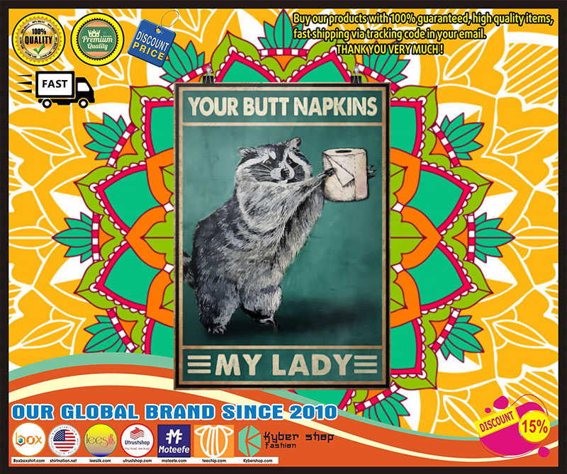 [LIMITED EDITION] Your butt napkins my lady Raccoon Toilet paper poster