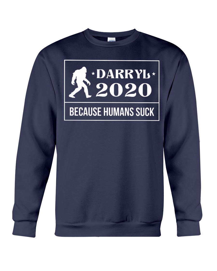 Darryl 2020 because humans suck shirt5