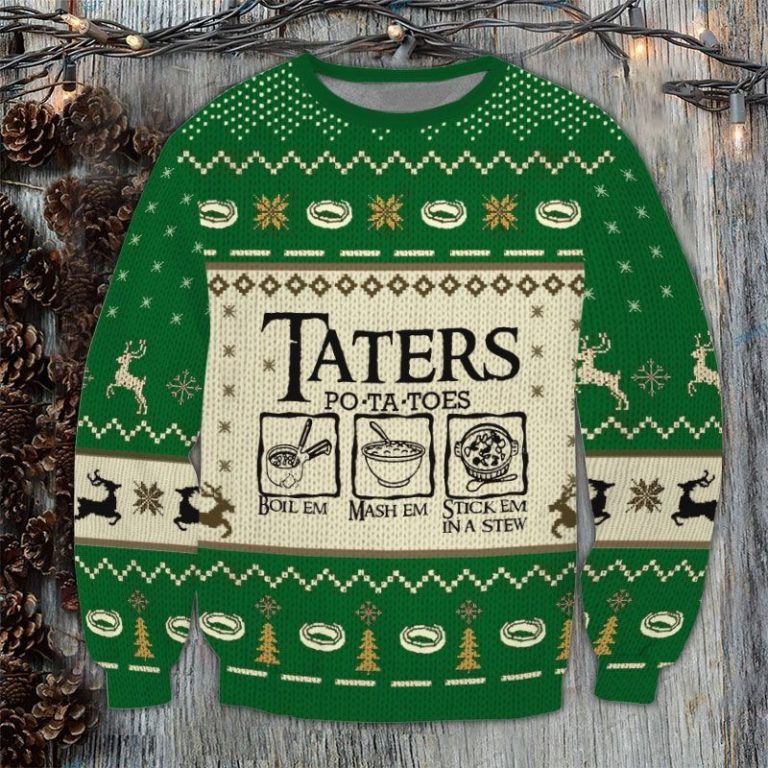 LOTR Taters Po-ta-toes 3d ugly sweater and sweatshirt