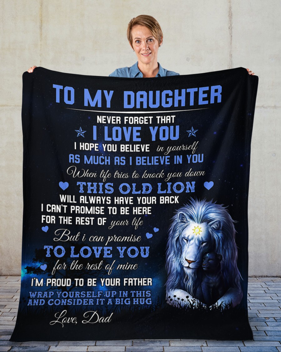 Lion To my daughter never forget that I love you blanket