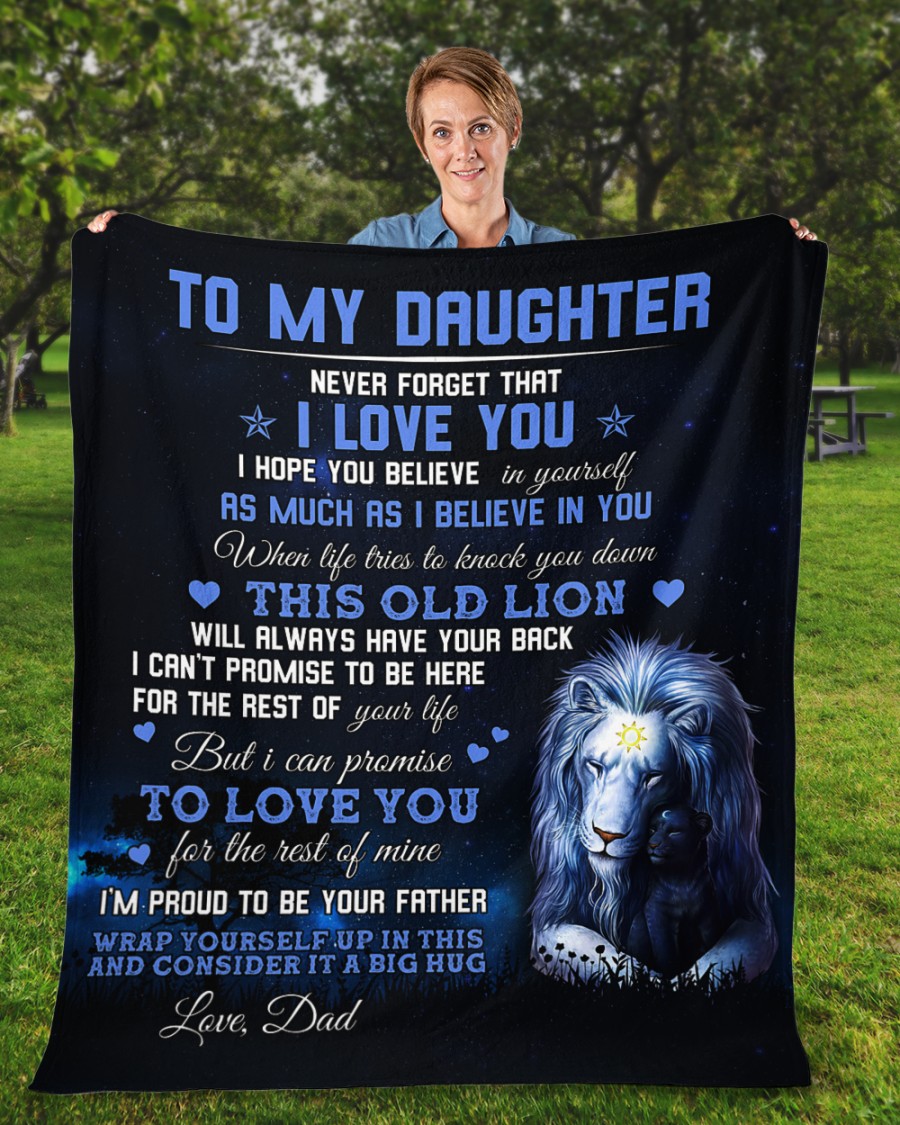 Lion To my daughter never forget that I love you blanket