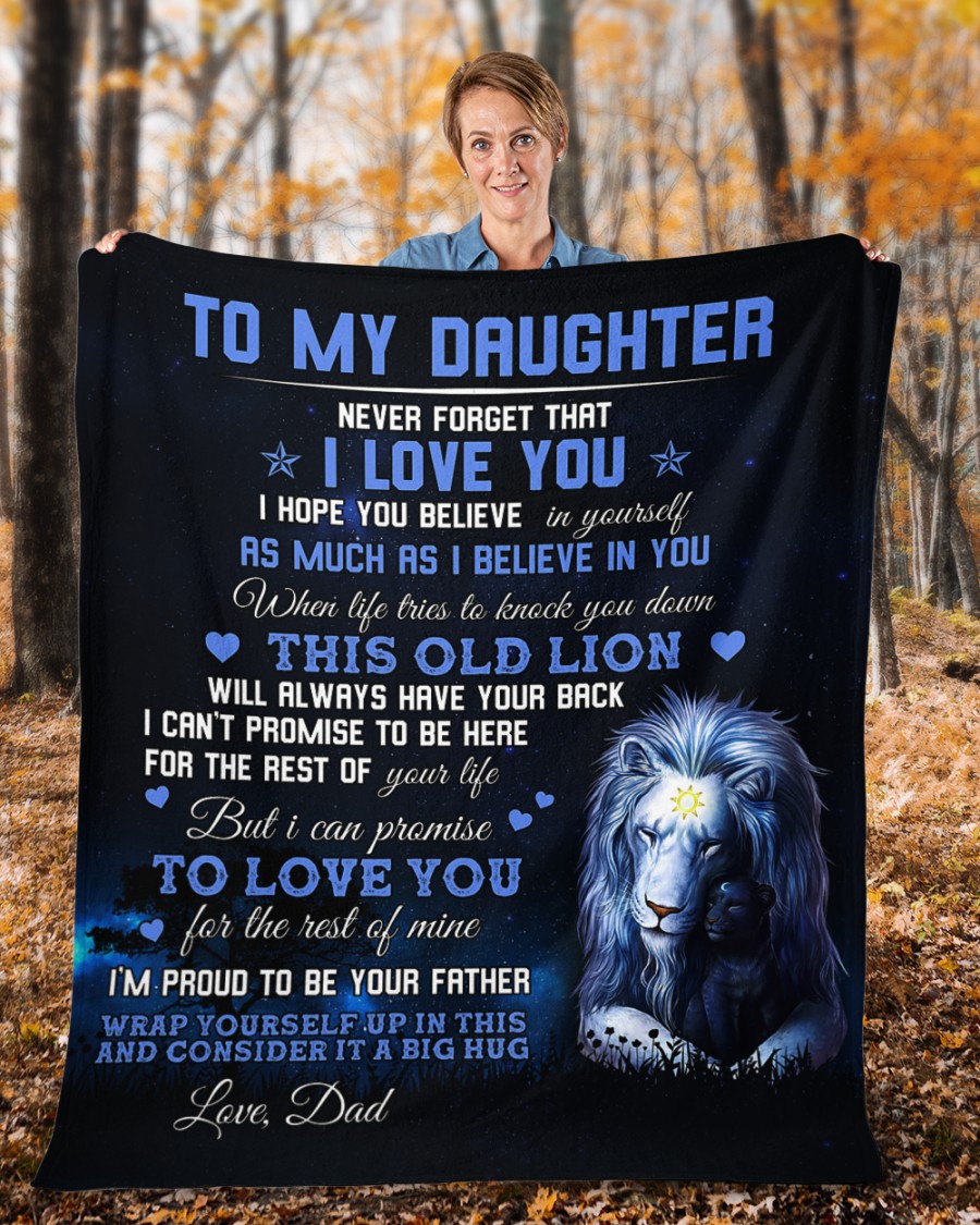 Lion To my daughter never forget that I love you blanket