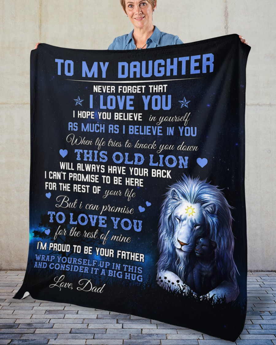 Lion To my daughter never forget that I love you blanket