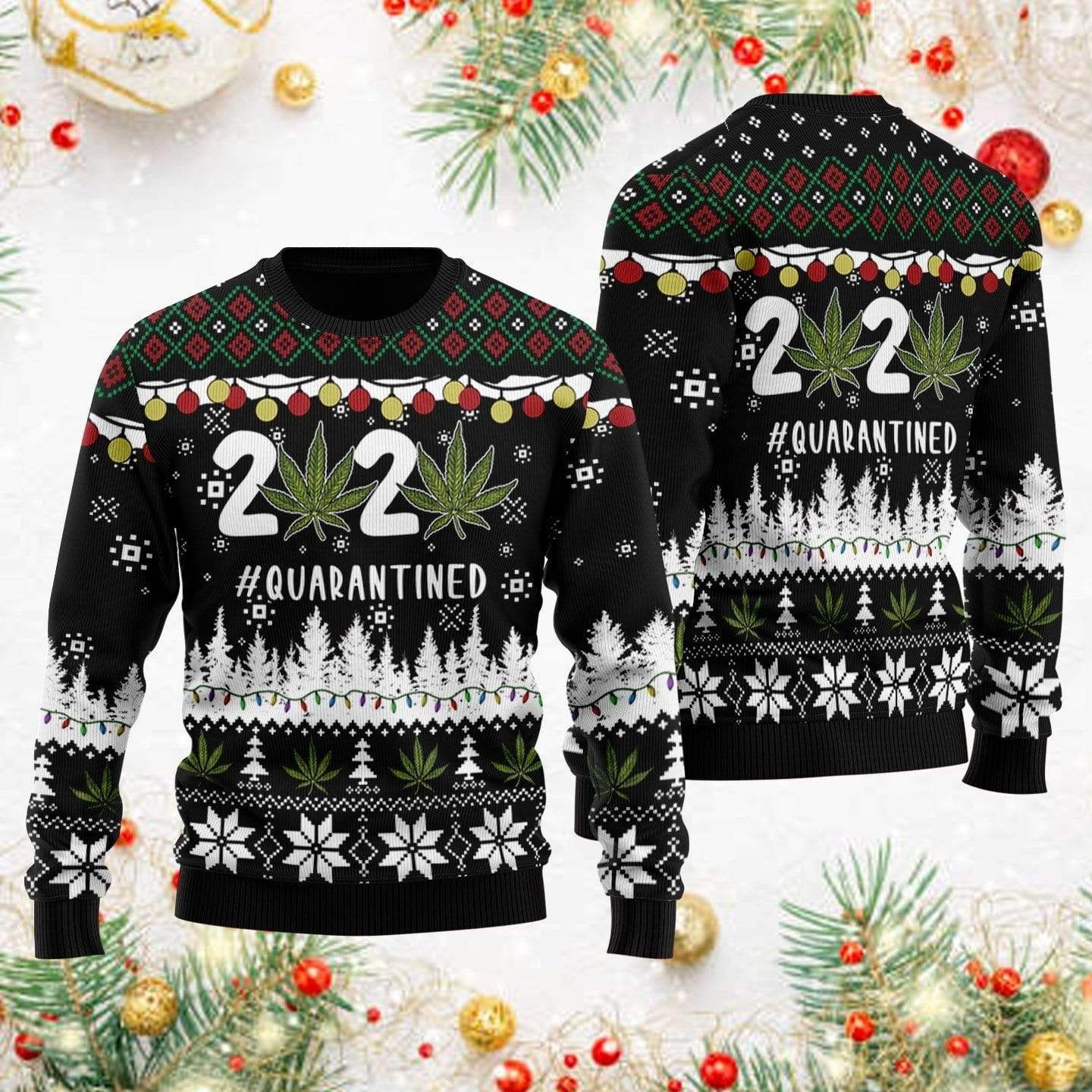 Quarantined weed ugly christmas sweater – Saleoff 191121