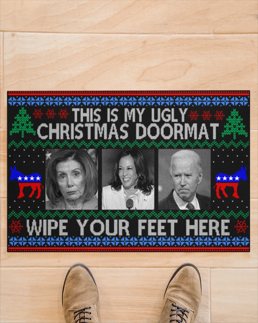 Wipe your feet here This is my ugly christmas doormat – Saleoff 231121