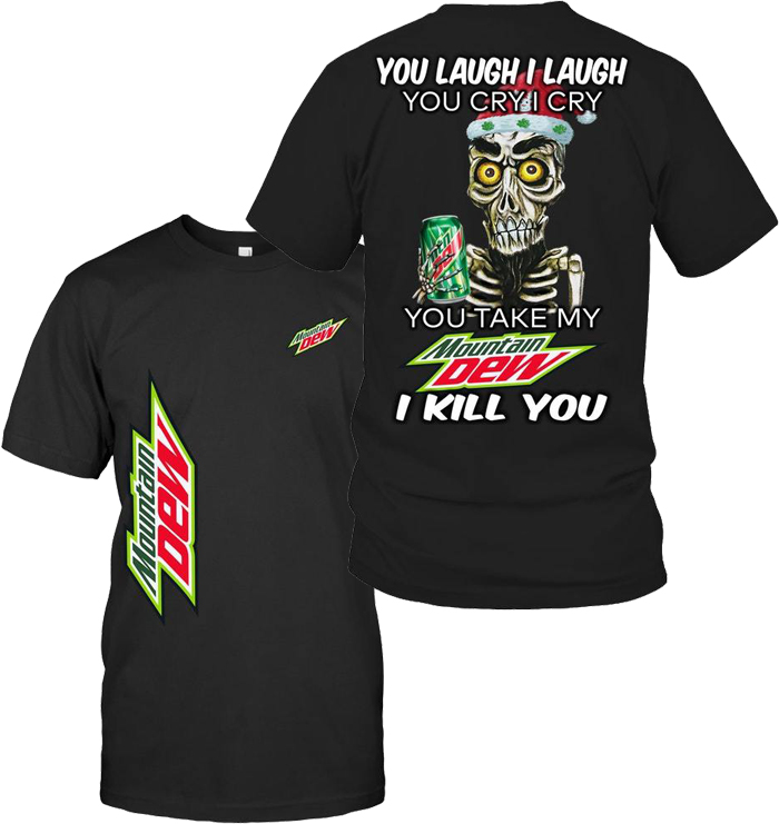 Achmed Jeff Dunham You take my Moutain Dew I kill you 3d t-shirt – Saleoff 201221