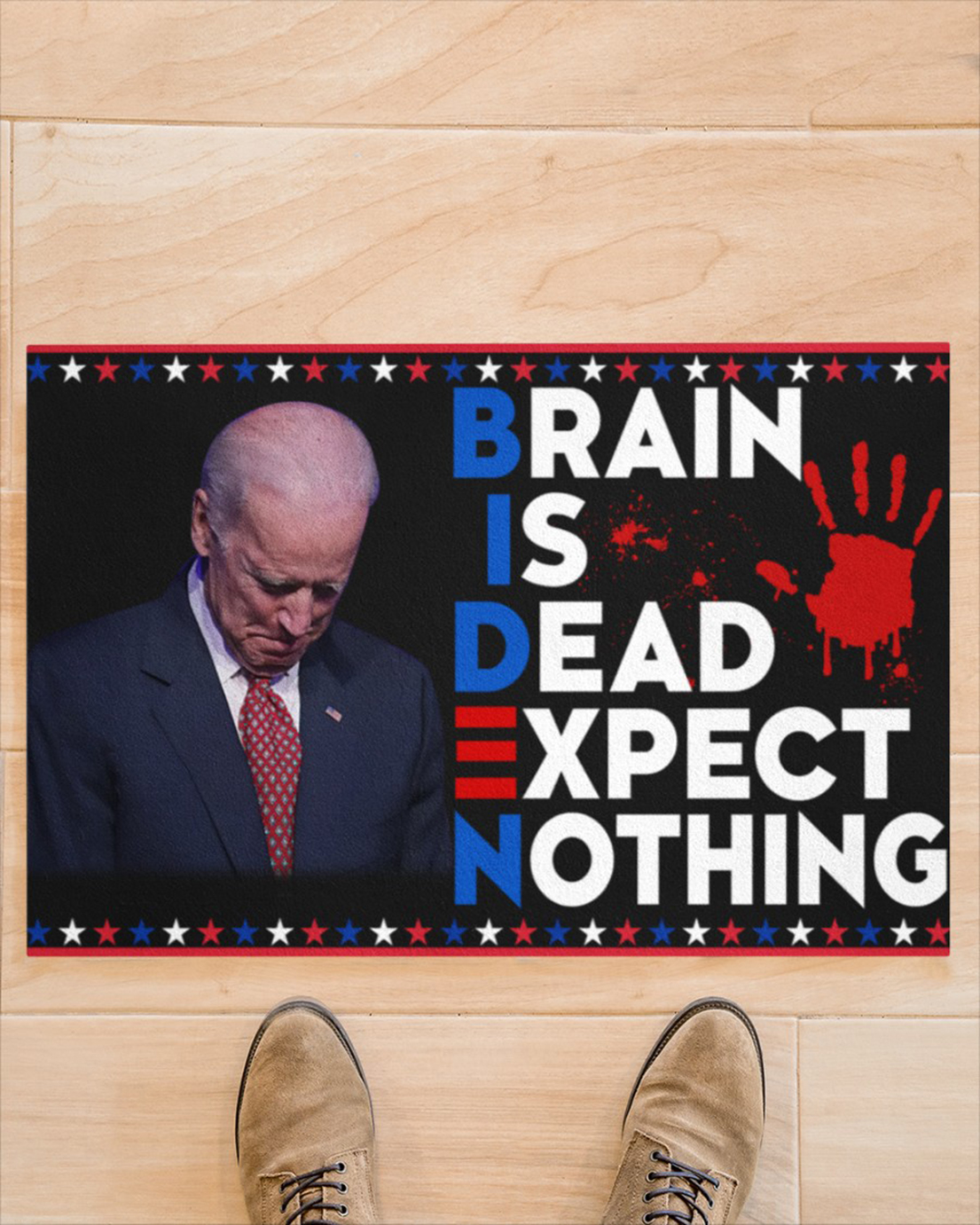 Biden Brain Is Dead Expect Nothing doormat