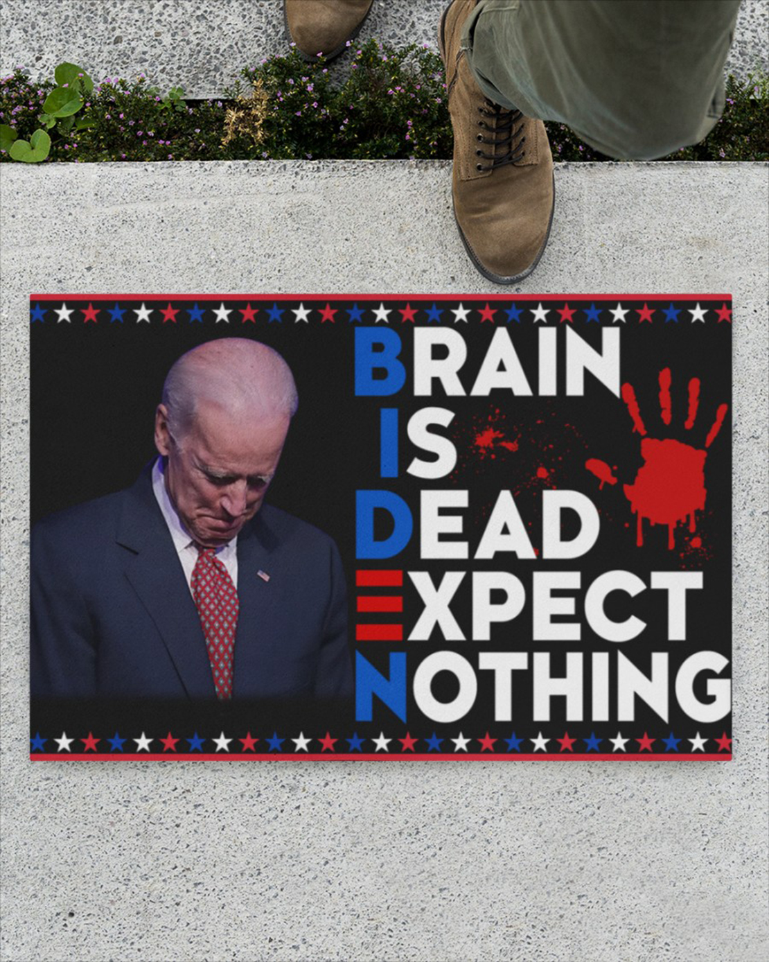 Biden Brain Is Dead Expect Nothing doormat