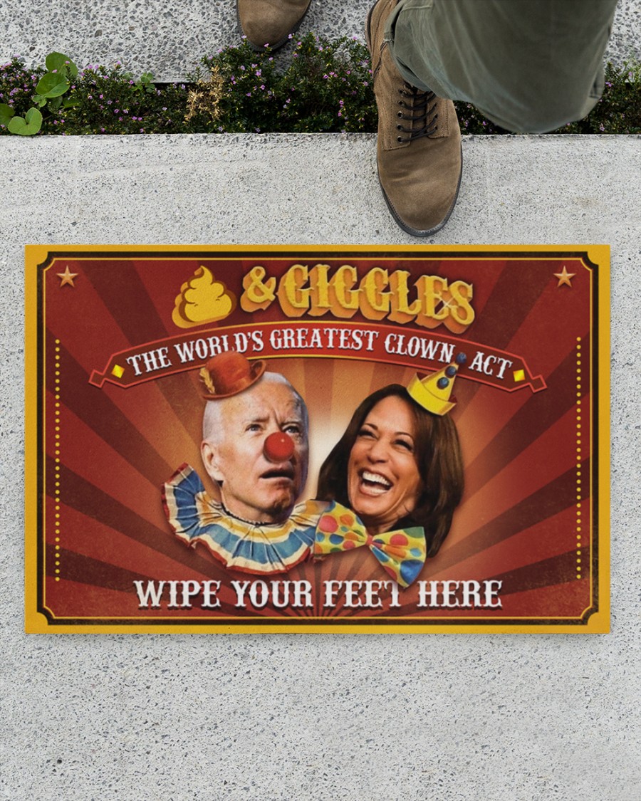 Joe Biden Kamala Harris The world's greatest clown act Wipe your feet here Shit and giggles doormat