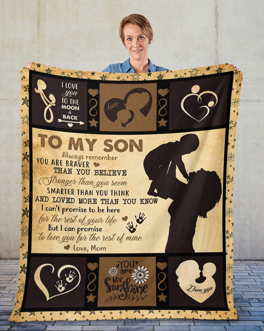 To my son always remember you are braver blanket – Saleoff 141221