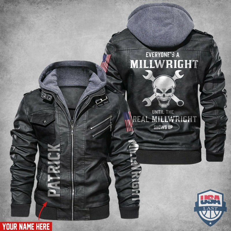 [Hot] Everybody’s A Millwright Until The Real Millwright Shows Up Custom Name Leather Jacket – Hothot 180122