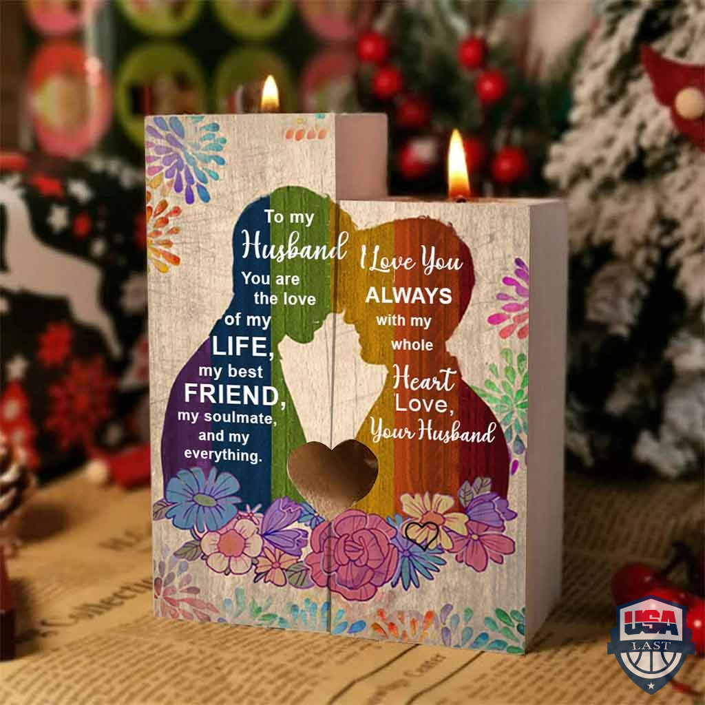LGBT To My Husband You Are The Love Of My Life Candle Holder – Hothot 050122