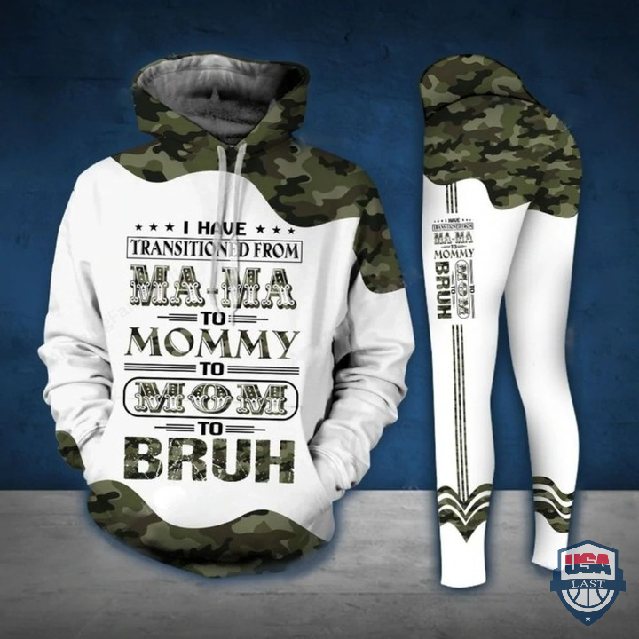 I Have Transitioned From Mama To Momy To Mom To Bruh 3D All Over Print Hoodie And Legging – Hothot 040122