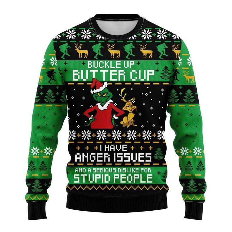 [ COOL ] Grinch Buckle up butter cup I have anger issues ugly sweater – Saleoff 180122