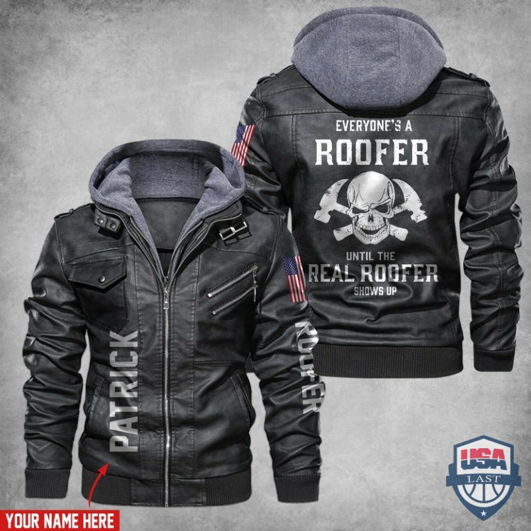nNo2yvO1-T180122-194xxxEverybodys-A-Roofer-Until-The-Real-Roofer-Shows-Up-Custom-Name-Leather-Jacket-1.jpg