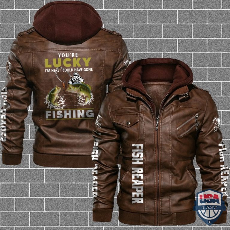 sJA0lG4a-T180122-139xxxYoure-Lucky-Im-Here-I-Could-Have-Gone-Fishing-Leather-Jacket-1.jpg