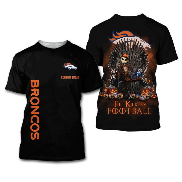 Denver Broncos The King Of Football Custom Name 3D All Over Print Shirt – Hothot