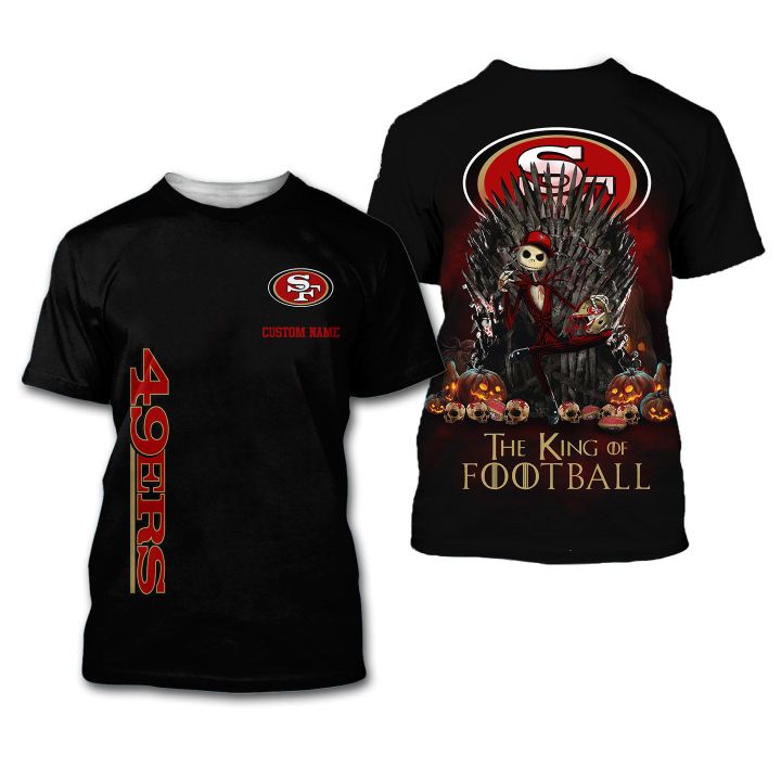 San Francisco 49ers The King Of Football Custom Name 3D All Over Print Shirt – Hothot