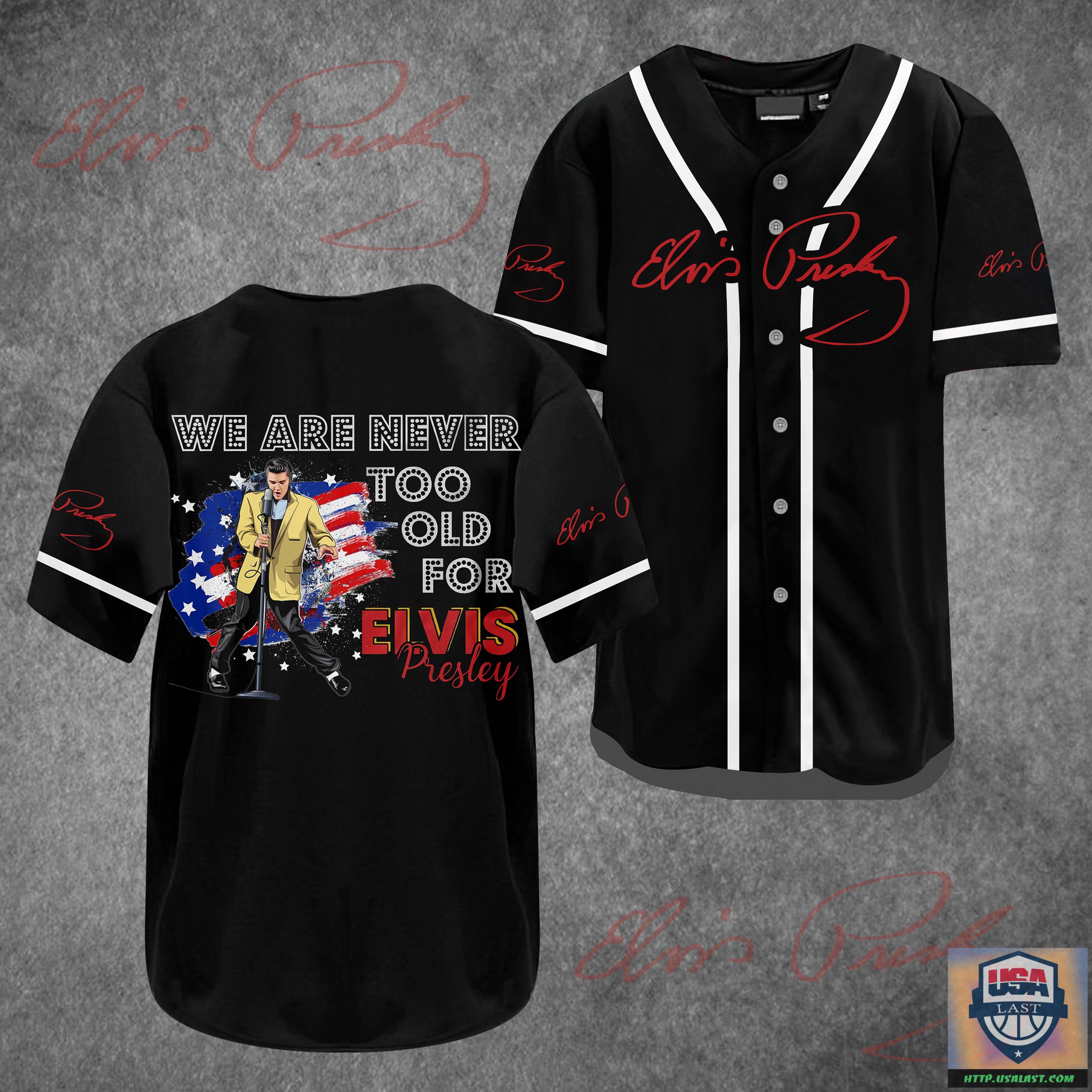 We Are Never Too Old For Elvis Presley Style 2 Baseball Jersey Shirt – Usalast