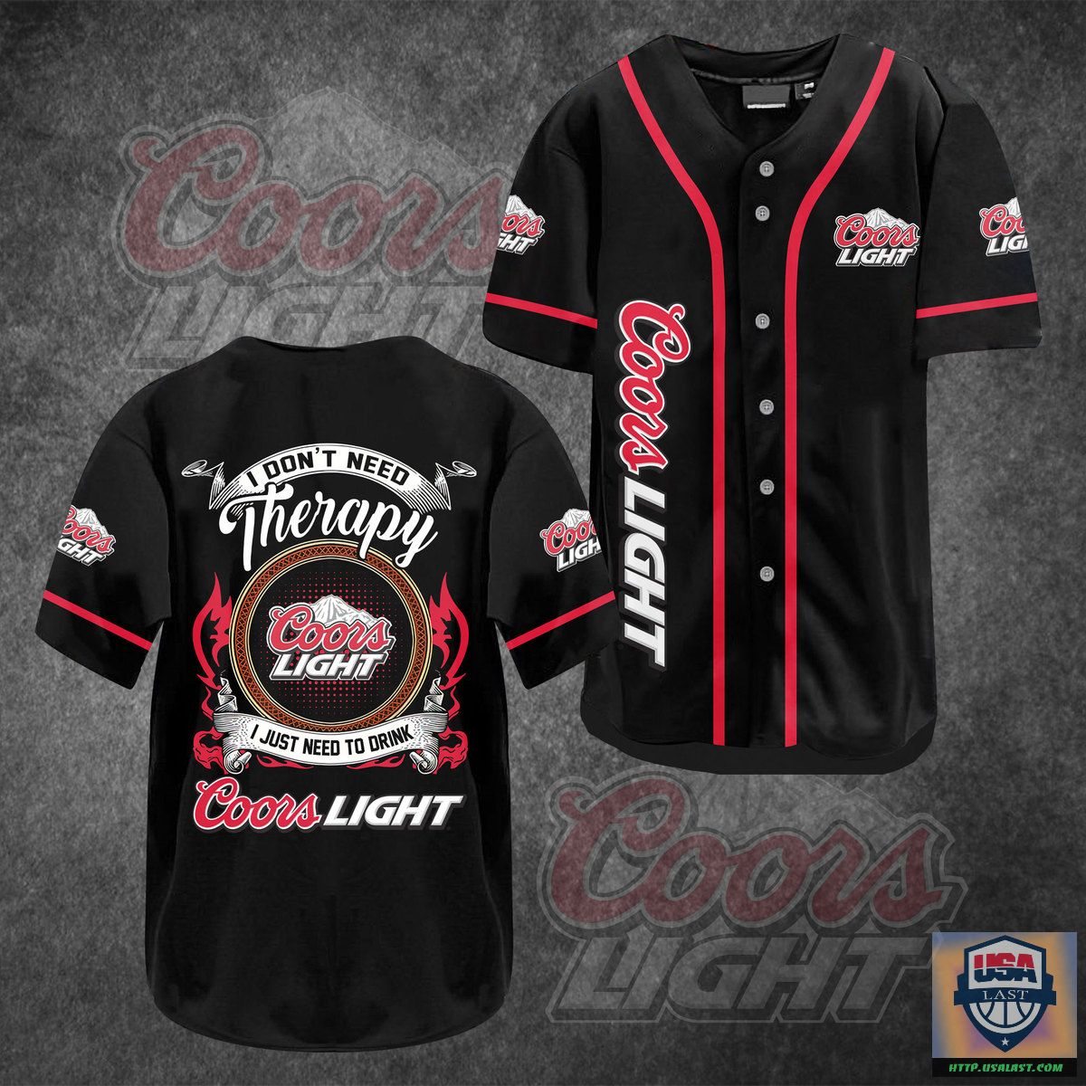 I Don’t Need Therapy I Need To Drink Coors Light Baseball Jersey Shirt – Usalast