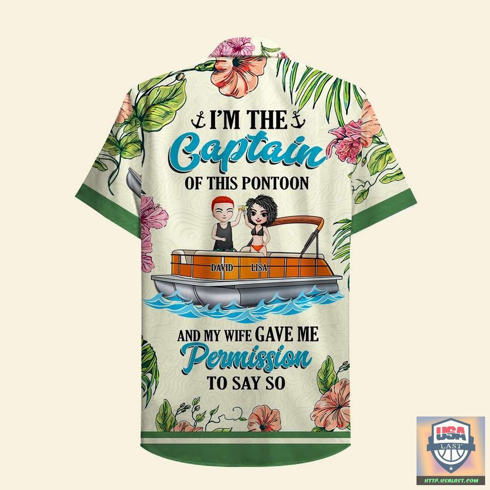 Personalized I’m The Captain Of This Pontoon And My Wife Gave Me Permission To Say So Hawaiian Shirt – Usalast