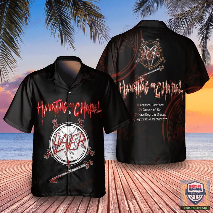 Slayer Haunting the Chapel Hawaiian Shirt | Usalast