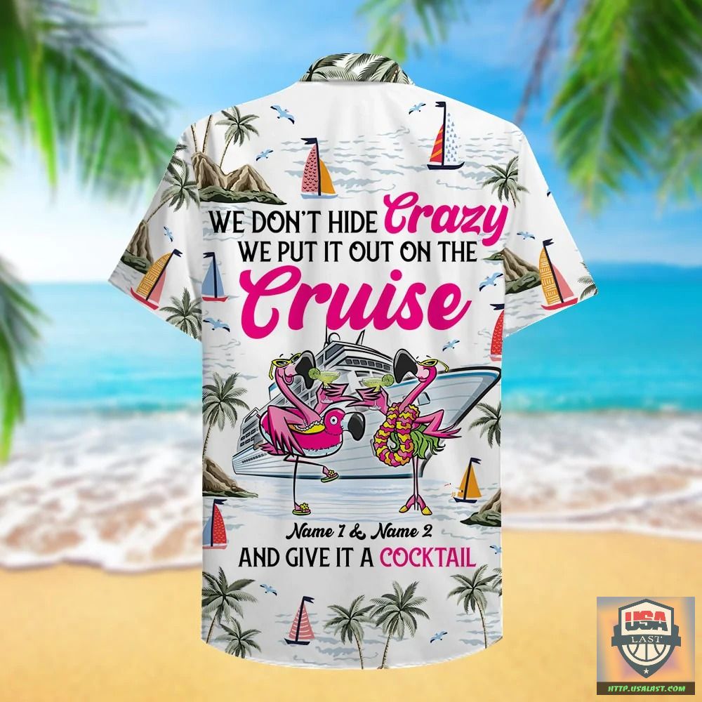 Personalized Cruising Flamingo Couple We Don’t Hide Crazy Hawaiian Shirt – Usalast