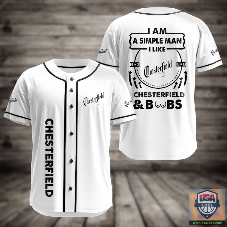 EinPWFFt-T020822-98xxxI-Am-Simple-Man-I-Like-Chesterfield-And-Boobs-Baseball-Jersey.jpg