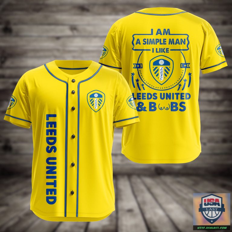 I Am Simple Man I Like Leeds United And Boobs Baseball Jersey 1