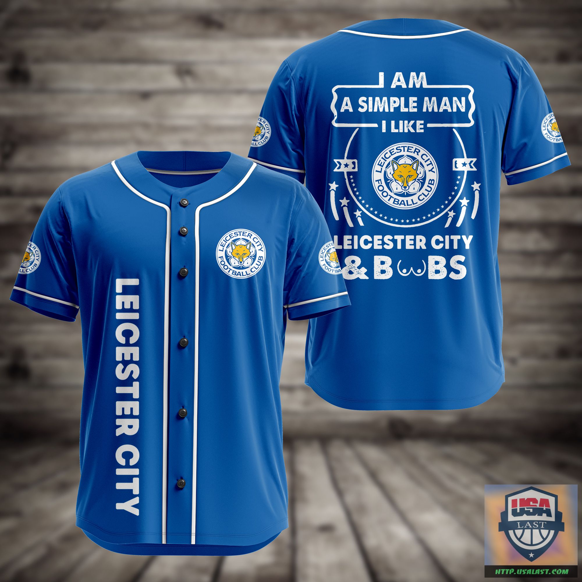 I Am Simple Man I Like Leicester City And Boobs Baseball Jersey
