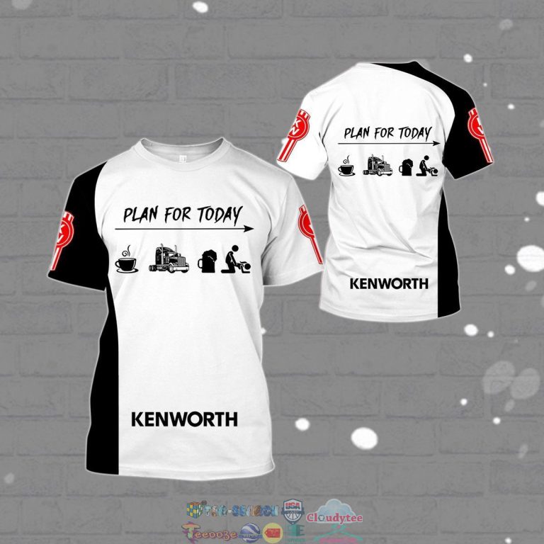 dQN8M7kh-TH110822-57xxxKenworth-Plan-For-Today-ver-2-3D-hoodie-and-t-shirt2.jpg