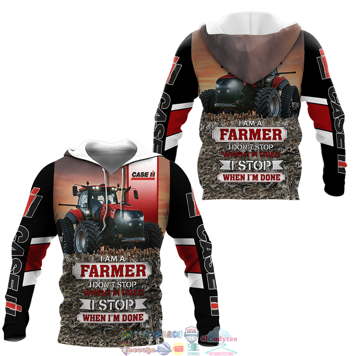Case IH I Am A Farmer I Don’t Stop When I’m Tired Black 3D hoodie and t-shirt – Saleoff