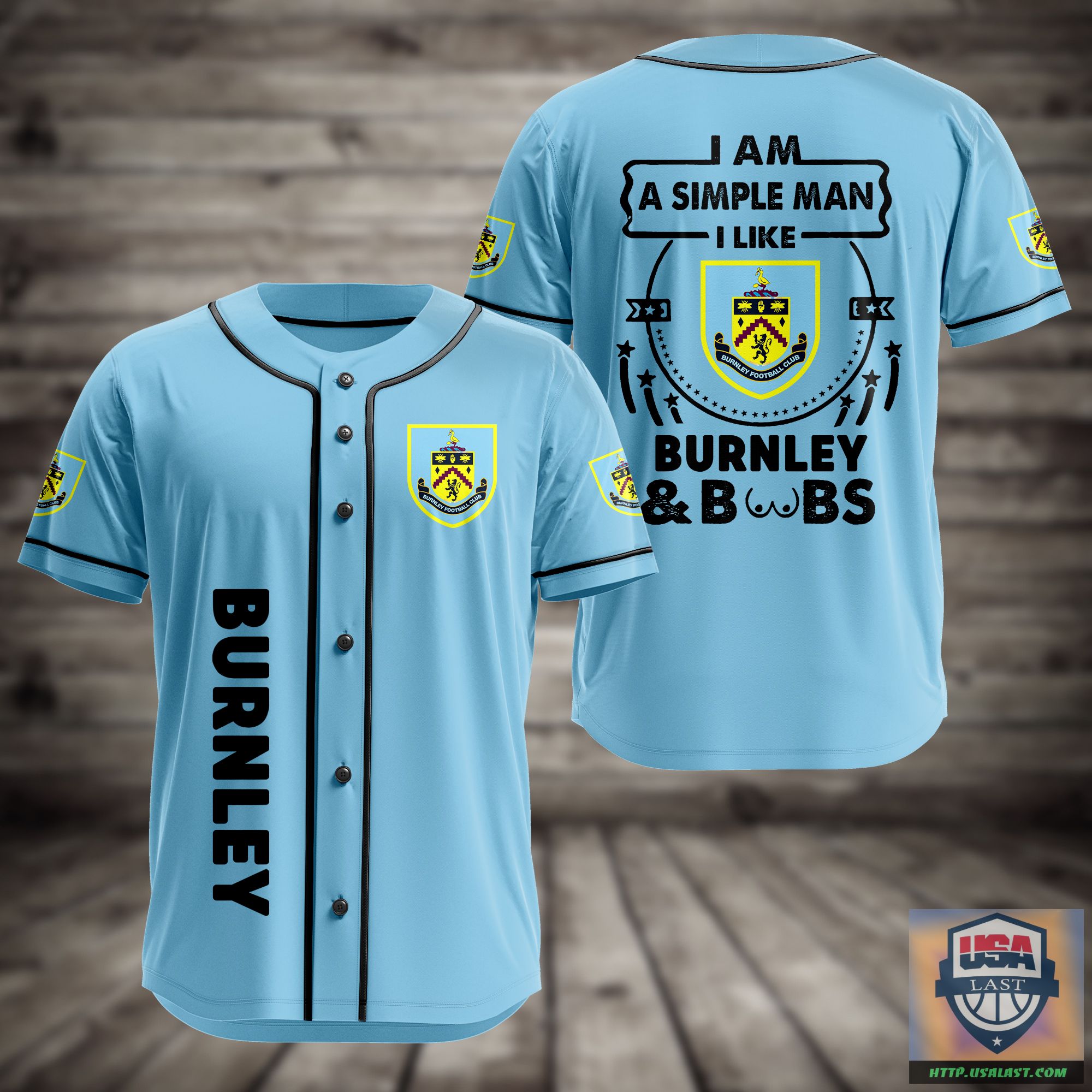I Am Simple Man I Like Burnley And Boobs Baseball Jersey – Usalast